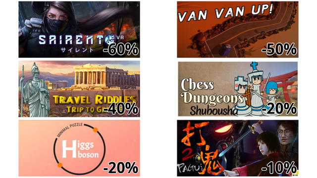 Sairento VR (-60%)
Van Van Up! (-50%)
Travel Riddles: Trip To Greece (-40%)
Chess Dungeons: Shubousha (-20%)
Higgs Boson: Minimal Puzzle (-20%)
PAGUI打鬼 (-10%)