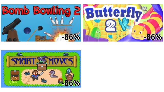 Bomb Bowling 2 (-86%)
Butterfly 2 (-86%)
Smart Moves (-86%)