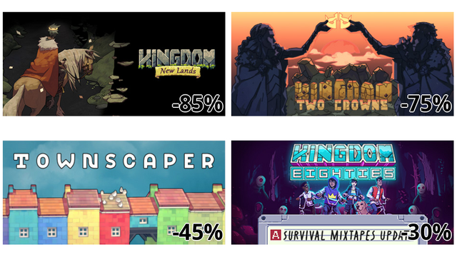 Kingdom: New Lands (-85%)
Kingdom Two Crowns (-75%)
Townscaper (-45%)
Kingdom Eighties (-30%)