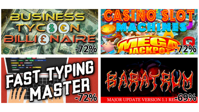 Business Tycoon Billionaire (-72%)
Casino Slot Machines (-72%)
Fast Typing Master (-72%)
Baratrum (-69%)